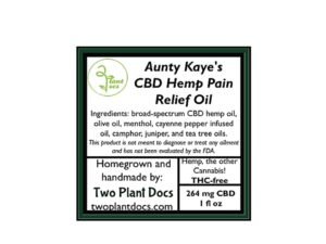 Ingredients label for Aunty Kaye's CBD Hemp Pain Relief Oil: broad spectrum CBD hemp flower extract in olive oil, olive oil, menthol, cayenne pepper infused olive oil, camphor, juniper, and tea tree oils
