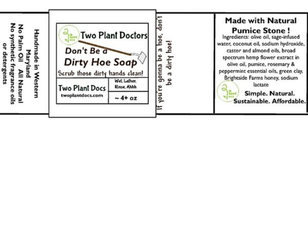 Don't be a Dirty Hoe Soap label with ingredients